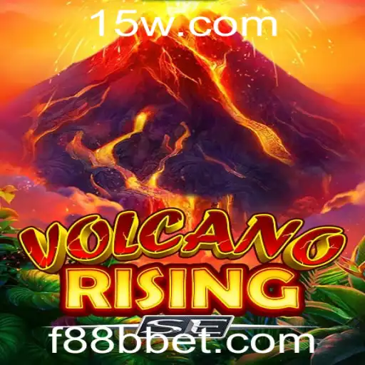 Descubra o Mundo Empolgante de VolcanoRisingSE e a Experiência de Jogo com 88b bet